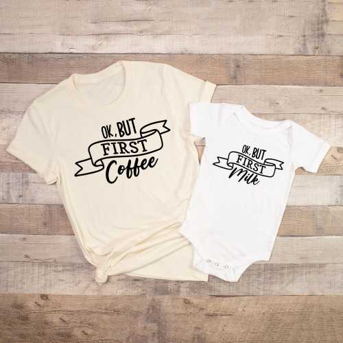 Matching Mom and Baby Shirts Set, Funny Coffee and Milk Outfit, New Mom Gift, White Bodysuit, Ok But First Coffee Matching Clothes