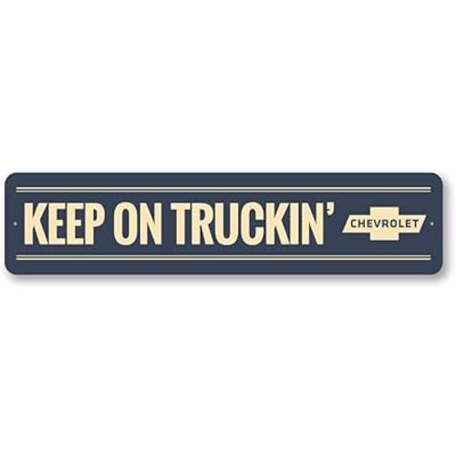 Keep on Truckin Chevy Sign, Car Sign, Car-Lover Sign, Man Cave Sign - 3 x 13