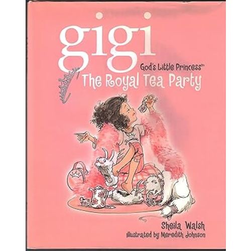 Gigi, God's Little Princess: The Royal Tea Party