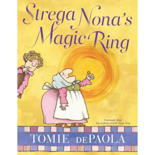 Strega Nona's Magic Ring by Tomie dePaola, Hardcover | Barnes & Noble®