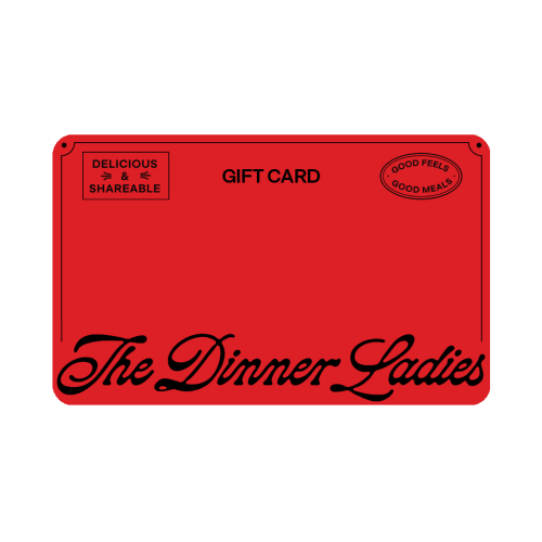 Dinner Ladies Gift Card