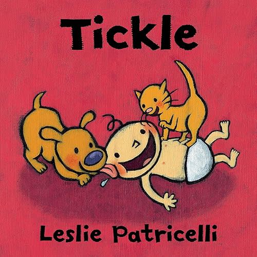 Tickle (Leslie Patricelli Board Books) Board book – Illustrated, March 11, 2014