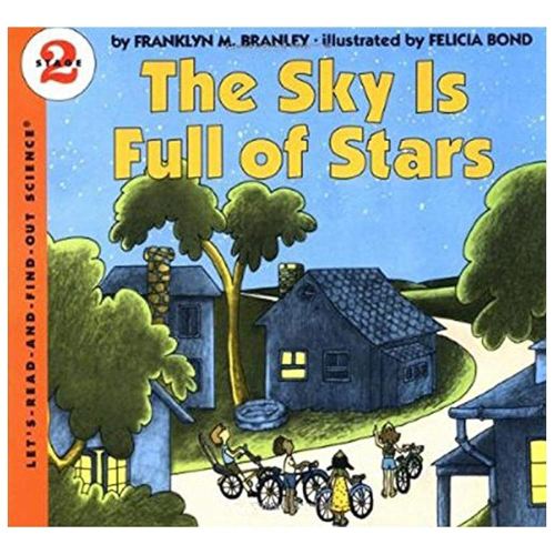 The Sky Is Full of Stars (Let's-Read-and-Find-Out Science 2)