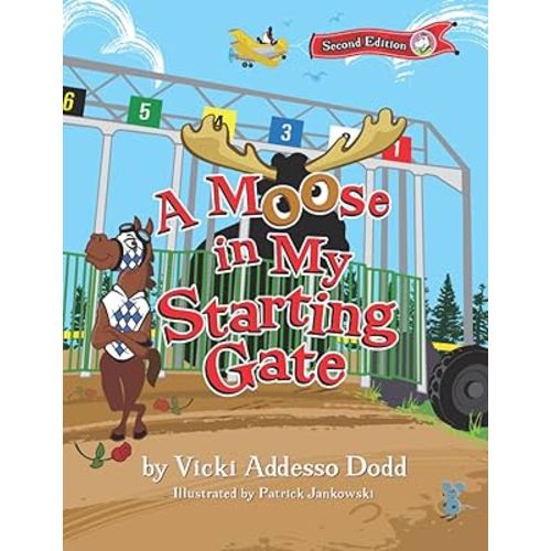 A Moose in My Starting Gate