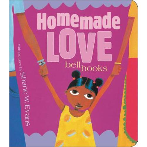 Homemade Love [Board Book] a book by Bell Hooks and Shane W. Evans
