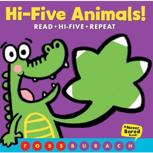 Hi-Five Animals! (A Never Bored Book!)