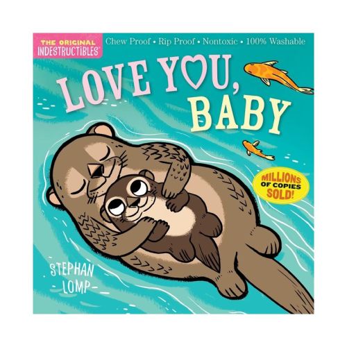 Indestructibles: Love You, Baby - (paperback) - By Stephan Lomp