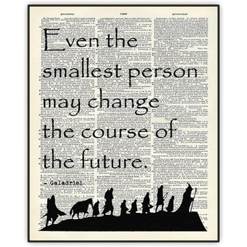 J.R.R. Tolkien Quote Poster, Christmas Gift, Dictionary Art Print, Lotr Inspirational Quote, Galadriel Quote "Even The Smallest Person..." Classroom Office Home Wall Decor, UNFRAMED Print 11"x14"