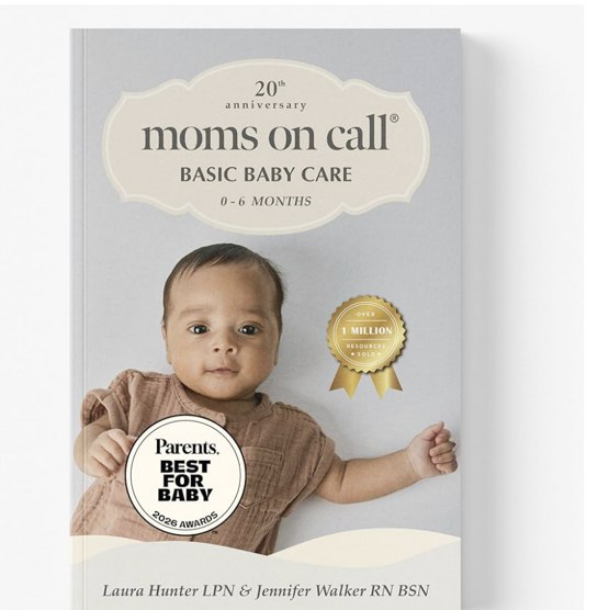 Moms on Call | Basic Baby Care 0-6 Months | Parenting Book 1 of 3 | 20th Anniversary Edition