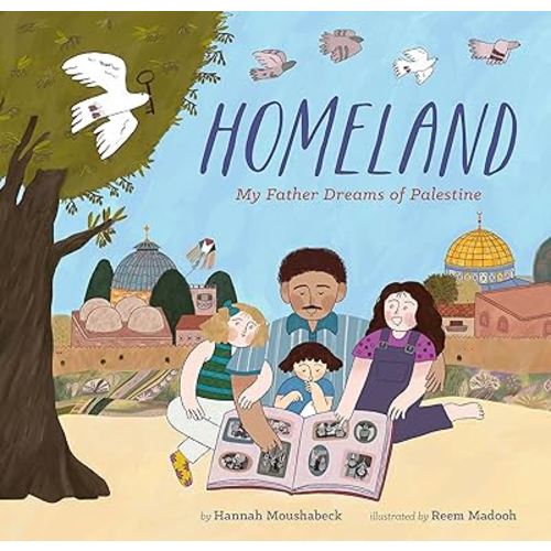 Homeland: My Father Dreams of Palestine