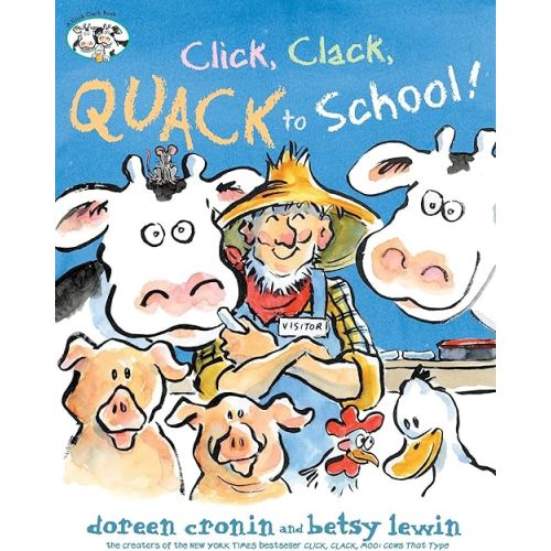 Click, Clack, Quack to School! (A Click Clack Book) Hardcover – Picture Book, July 3, 2018