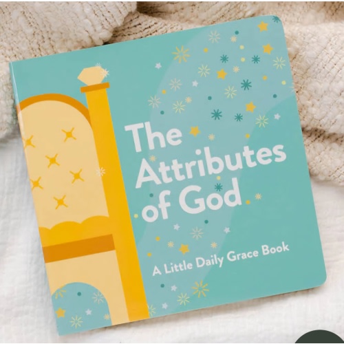 Attributes of God Kids Board Book