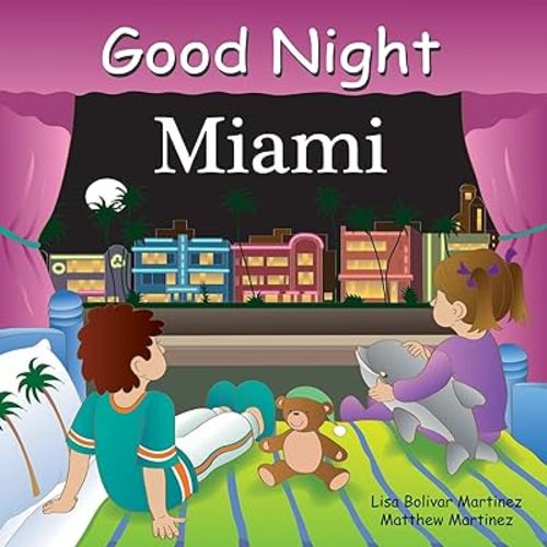 Good Night Miami (Good Night Our World)
