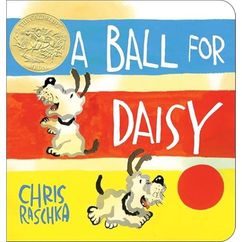 A Ball for Daisy: (Caldecott Medal Winner) Board book – Picture Book, September 22, 2015