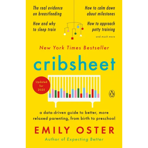 Cribsheet a book by Emily Oster - Bookshop.org US