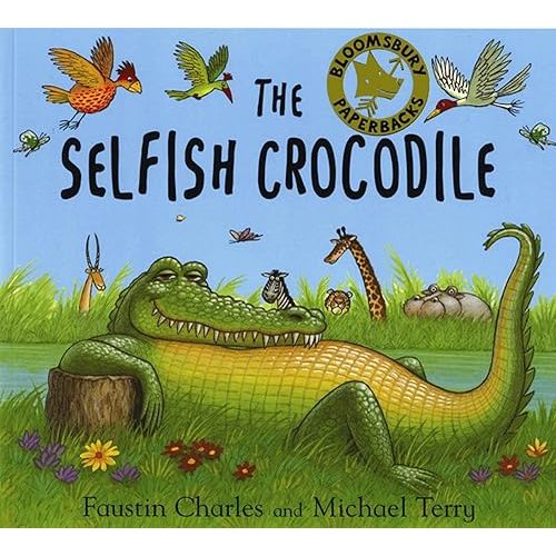 The Selfish Crocodile Hardcover