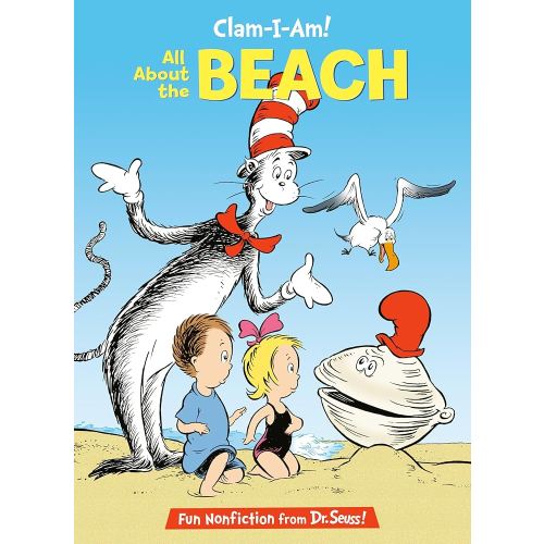 Clam-I-Am! All About the Beach (The Cat in the Hat's Learning Library)