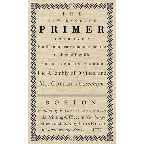 The New-England Primer: The Original 1777 Edition Hardcover – February 6, 2018