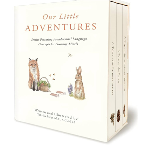 Our Little Adventures: Stories Featuring Foundational Language Concepts for Growing Minds (Tabitha Paige Children's Book Series)