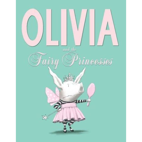 Olivia and the Fairy Princesses