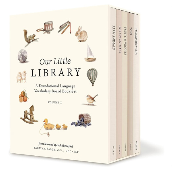 Our Little Library: A Foundational Language Vocabulary Board Book Set for Babies, Including Farm & Forest Animals, Fruits & Veggies, Toys & More (Tabitha Paige Children's Book Series)
