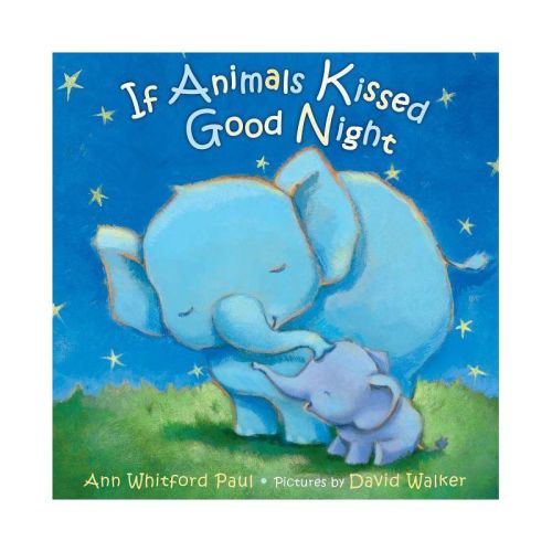 If Animals Kissed Good Night - By Ann Whitford Paul (board Book)