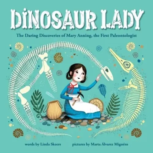 Dinosaur Lady a book by Linda Skeers and Marta Álvarez Miguéns - Bookshop.org US