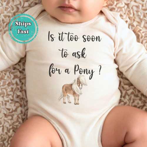 Too Soon to Ask For a Pony ONESIES® Brand, Western Onesie Bodysuit, Cowboy Baby Bodysuit, Cowgirl baby onesie®