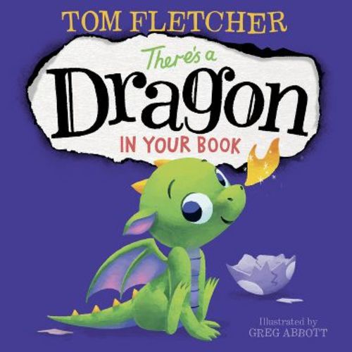 There's a Dragon in Your Book - by Tom Fletcher (Board Book)