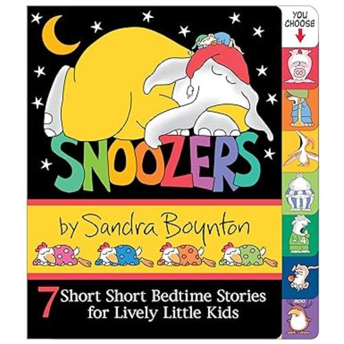 Snoozers : 7 Short Short Bedtime Stories for Lively Little Kids