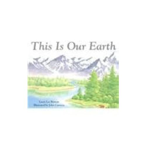 This Is Our Earth
