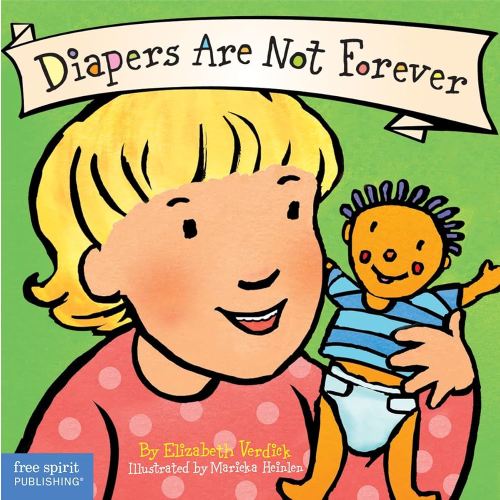 Diapers Are Not Forever (Board Book) (Best Behavior Series)