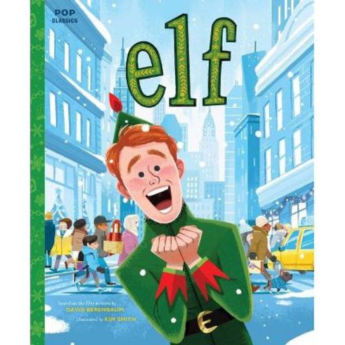 Elf - By Kim Smith (pop Classics) (hardcover)