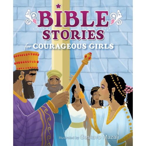 Bible Stories for Courageous Girls, Padded Cover | Lifeway
