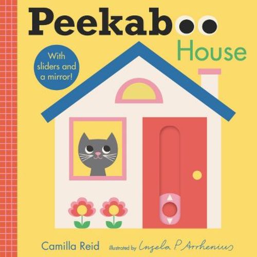 Peekaboo: House - (peekaboo You) By Camilla Reid (board Book)