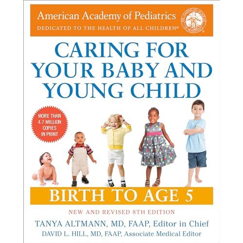 Caring for Your Baby and Young Child, 8th Edition: Birth to Age 5