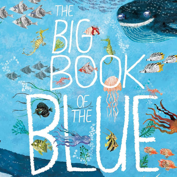 The Big Book of the Blue