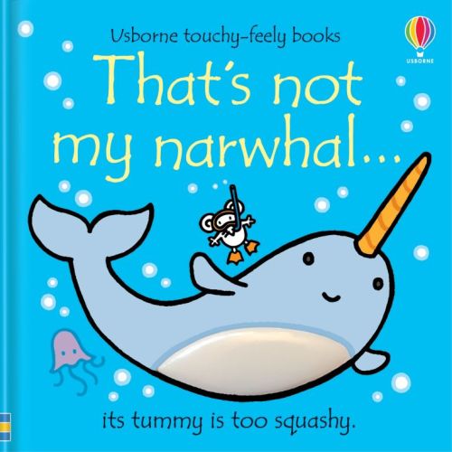 That's not my narwhal… | Usborne | Be Curious
