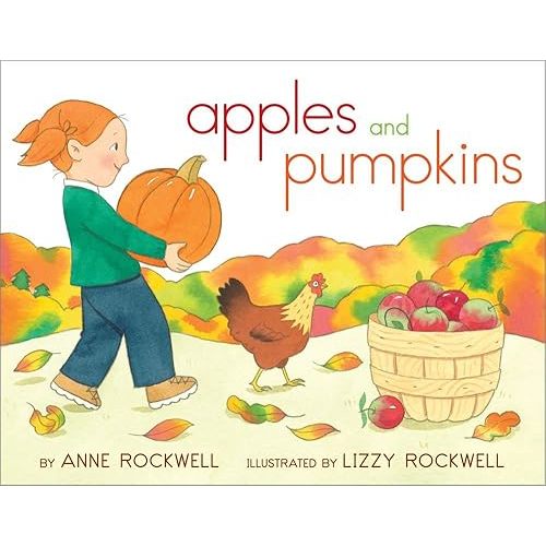 Apples and Pumpkins Paperback – Picture Book, September 11, 2012