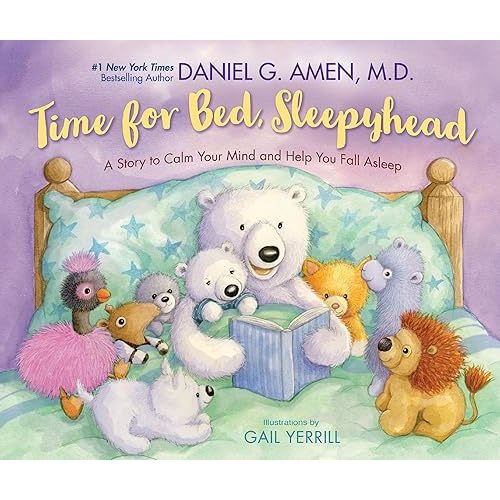 Time for Bed, Sleepyhead: A Story to Calm Your Mind and Help You Fall Asleep Paperback – Picture Book, June 24, 2025