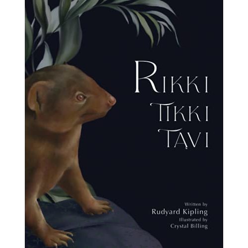Rikki-Tikki-Tavi (Illustrated)