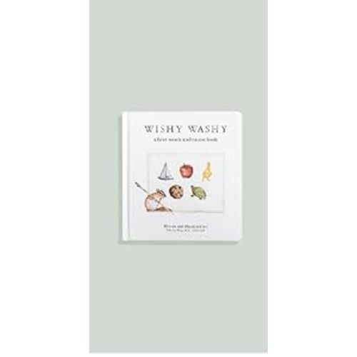 Wishy Washy: A Board Book of First Words and Colors for Growing Minds