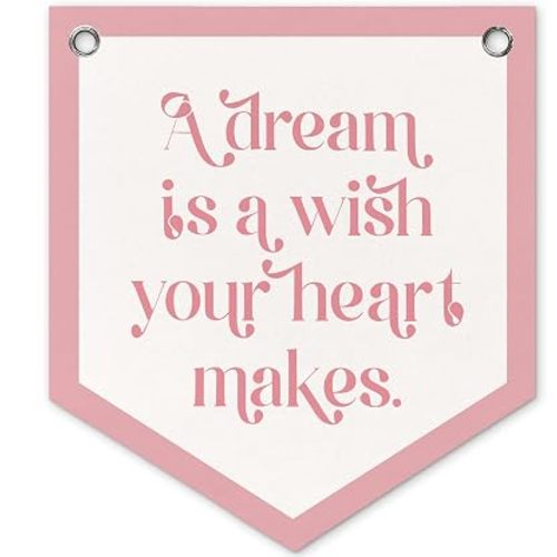 Pink Girls Bedroom Playroom Decor, A Dream Is A Wish Your Heart Makes Wall Art Felt Pennant Banner, Girls Bedroom Nursery Toddler Room Playroom Wall Art, 12x14 Inch