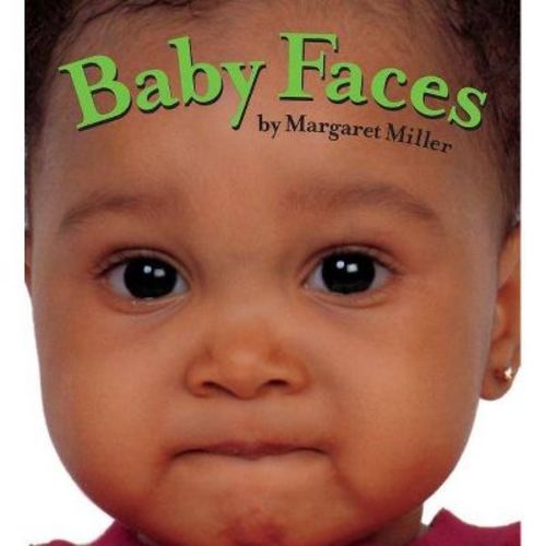 Baby Faces - (look Baby! Books) By Margaret Miller (board Book)