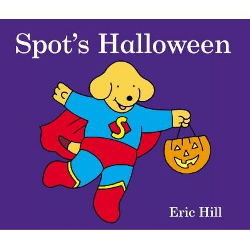 Spot's Halloween - by Eric Hill (Board Book)