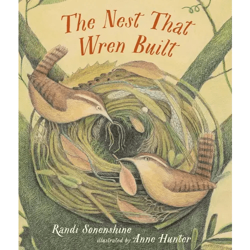 The Nest That Wren Built (Animal Habitats)