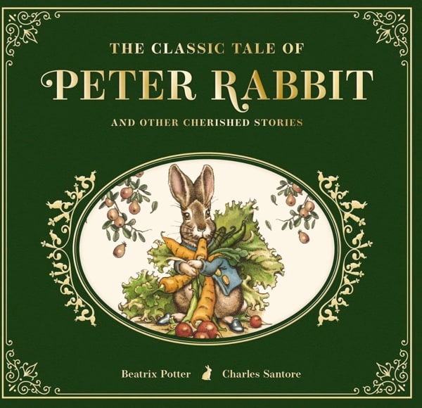 The Classic Tale of Peter Rabbit: The Collectible Leather Edition