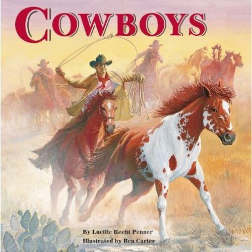 Cowboys - (All Aboard Books (Paperback)) by Lucille Recht Penner (Paperback)
