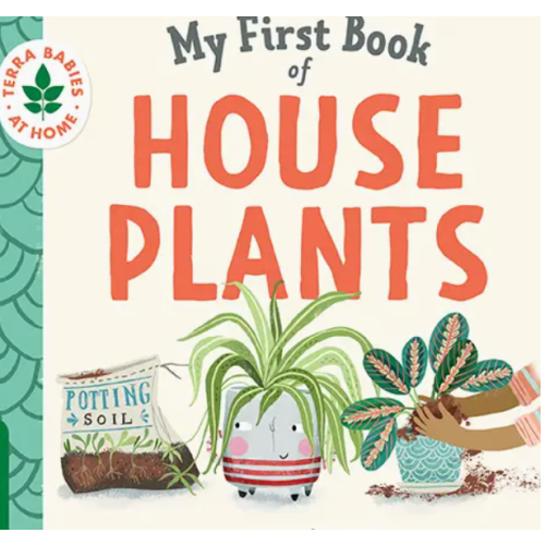 My First Book Of Houseplants