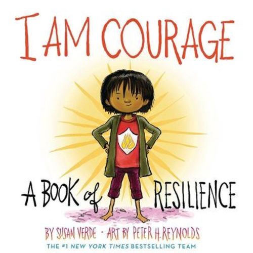 I Am Courage - (i Am Books) By Susan Verde (hardcover)